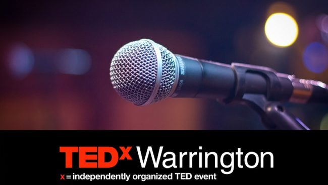 The TEDx phenomenon rolls into Warrington – A final call for speakers!