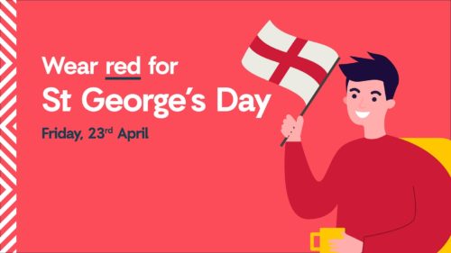 Wear red for St George's Day